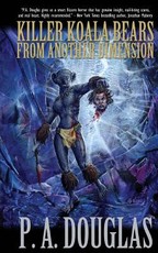 Killer Koala Bears From Another Dimension