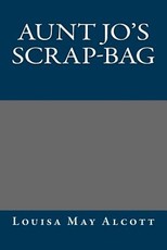 Aunt Jo's Scrap-Bag