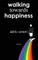 Walking Towards Happiness