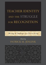 Teacher Identity and the Struggle for Recognition