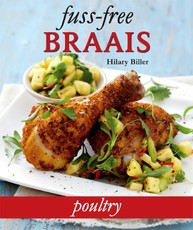 Fuss-free Braais: Poultry