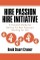 Hire Passion, Hire Initiative