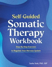 Self-Guided Somatic Therapy Workbook