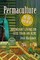 Blackmore, J: Permaculture for the Rest of Us