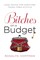 Bitches on a Budget
