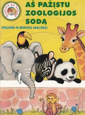 Aš pažįstu zoologijos sodą. Spalvink ir mokykis angliškai