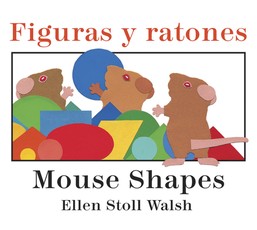 Figuras Y Ratones / Mouse Shapes Bilingual Board Book