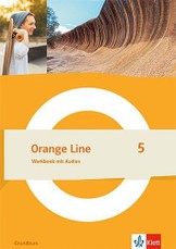 Orange Line 5 Grundkurs. Workbook mit Audios Klasse 9