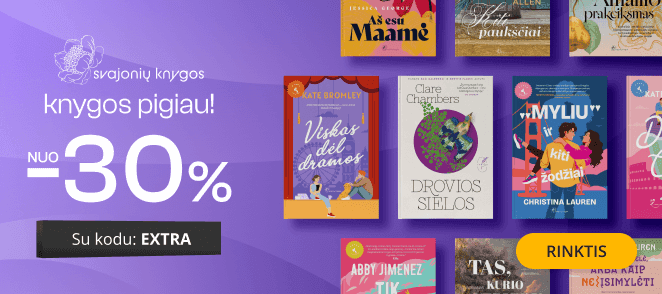 Leidyklos SVAJONIŲ KNYGOS knygoms -30 % extra nuolaida!
