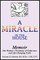 A Miracle in the House