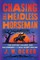 Chasing the Headless Horseman
