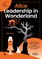 Alice - Leadership in Wonderland
