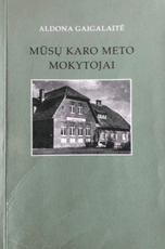 Mūsų karo meto mokytojai