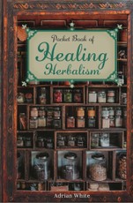 Pocket Book of Healing Herbalism