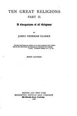 Ten Great Religions, an Essay in Comparative Theology - Part II