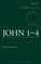 John 1-4 (ICC)
