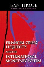 Financial Crises, Liquidity, and the International Monetary System