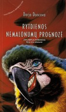 Rytdienos nemalonumų prognozė