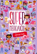 Super mergaičių lipdukynas