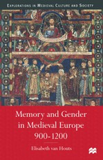 Memory and Gender in Medieval Europe, 900-1200
