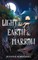Light & Earth & Marrow