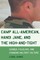 Camp All-American, Hanoi Jane, and the High-and-Tight
