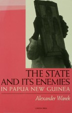 Wanek, A: State and Its Enemies in Papua New Guinea