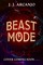 Beast Mode: The Animal Awakens
