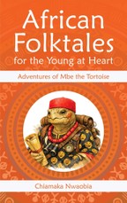 African Folktales for the Young at Heart