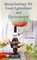 Biotechnology For Food, Agriculture And Environment