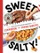 Sweet & Salty!