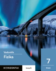 Fizika. Vadovėlis 7 klasei, serija Horizontai