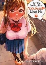 I Get the Feeling That Nobukuni-San Likes Me Vol. 2