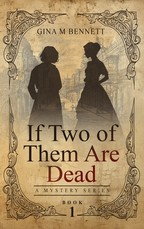 If Two of Them Are Dead