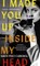 I Made You Up Inside My Head