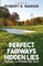 Perfect Fairways ... Hidden Lies