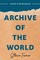 Archive of the World