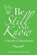 Be Still and Know