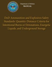 Department of Defense Manual - DoD Ammunition and Explosives Safety Standards
