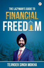 The Lazy Man's Guide to Financial Freedom