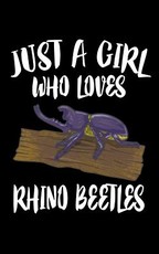 Just A Girl Who Loves Rhino Beetles