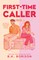 Borison, B: First-Time Caller