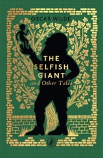 The Selfish Giant and Other Tales