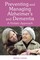 Preventing and Managing Alzheimer's and Dementia