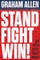 Stand, Fight, Win