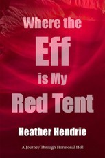 Where the Eff Is My Red Tent?