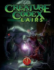 Creature Codex Lairs for 5th Edition