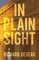In Plain Sight