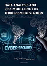 Data Analysis and Risk Modelling for Terrorism Prevention: