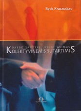 Darbo santykių reguliavimas kolektyvinėmis sutartimis